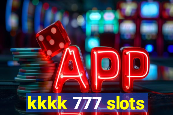 kkkk 777 slots